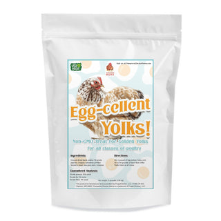 Egg-Cellent Yolks: For Healthy, Golden Yolks - Naturally!